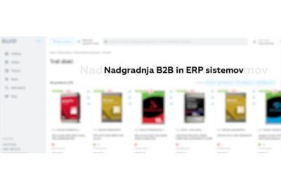 Nadgradnja B2B in ERP sistemov
